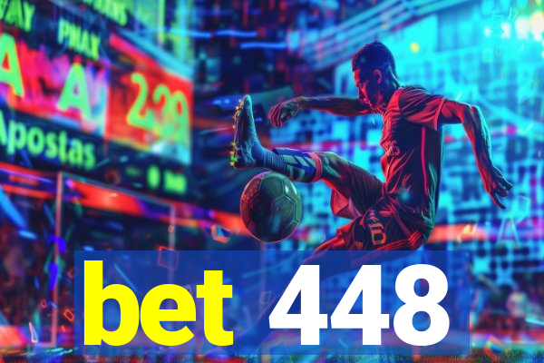 bet 448